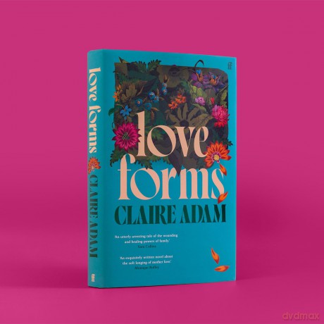 Love Forms: 'Reads like a Claire Keegan short story expanded by Elizabeth Strout.' THE TIMES - Claire Adam [KSIĄŻKA]