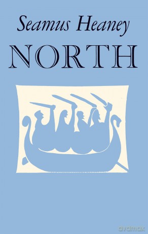 North - Seamus Heaney [KSIĄŻKA]