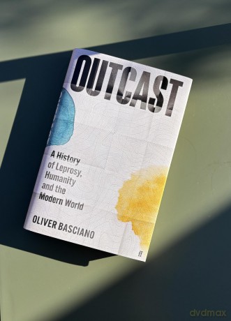 Outcast: A History of Leprosy, Humanity and the Modern World - Oliver Basciano [KSIĄŻKA]