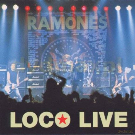 The Ramones: Loco Live [CD]