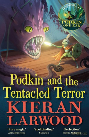 Podkin and the Tentacled Terror: The eighth in The World of Podkin One-Ear series - Kieran Larwood [KSIĄŻKA]