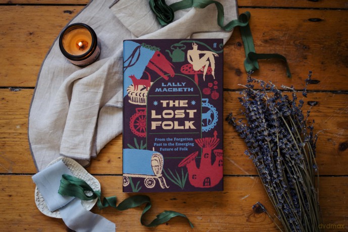 The Lost Folk: From the Forgotten Past to the Emerging Future of Folk - Lally MacBeth [KSIĄŻKA]