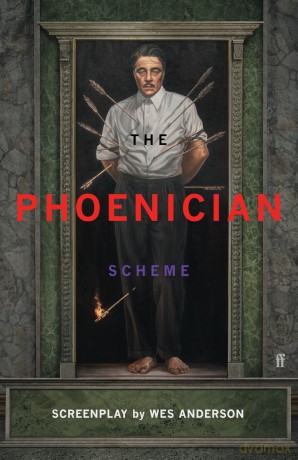 The Phoenician Scheme - Wes Anderson [KSIĄŻKA]