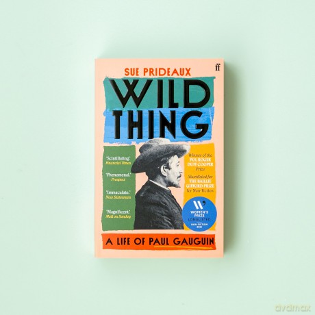 Wild Thing: A Life of Paul Gauguin - Sue Prideaux [KSIĄŻKA]
