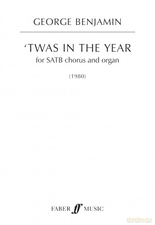 'Twas in the year - George Benjamin [KSIĄŻKA]