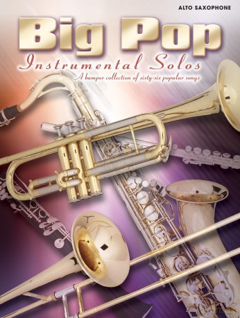 Big Pop Instrumental Solos (Alto Saxophone) - Various [KSIĄŻKA]