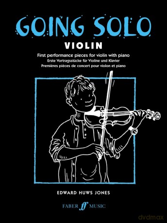 Going Solo Violin: First Performance Pieces for Violin with Piano - Edward Huw Jones [KSIĄŻKA]