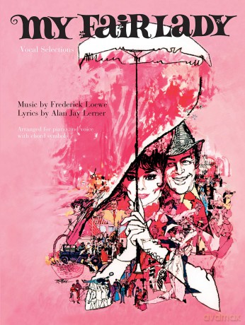 My Fair Lady (Vocal Selections) (Piano/Voice/Guitar) - Alan Jay Lerner [KSIĄŻKA]