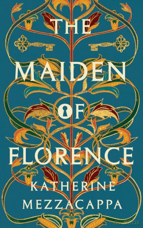 The Maiden of Florence - Katherine Mezzacappa [KSIĄŻKA]
