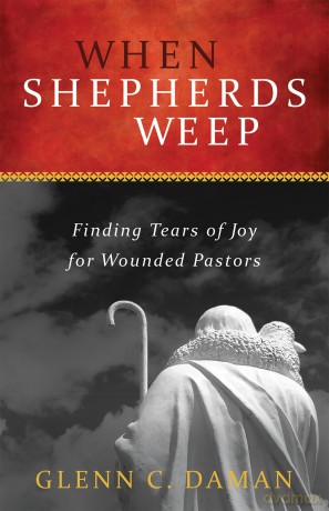 Finding Tears of Joy for Wounded Pastors - Daman [KSIĄŻKA]