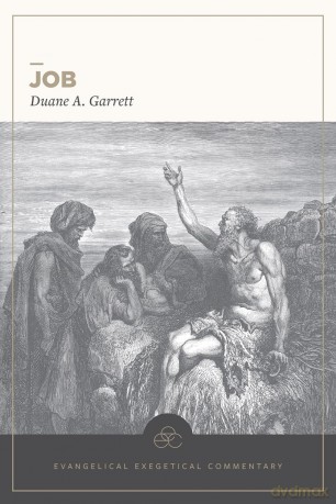 Job: Evangelical Exegetical Commentary (EEC) - Duane A Garrett [KSIĄŻKA]