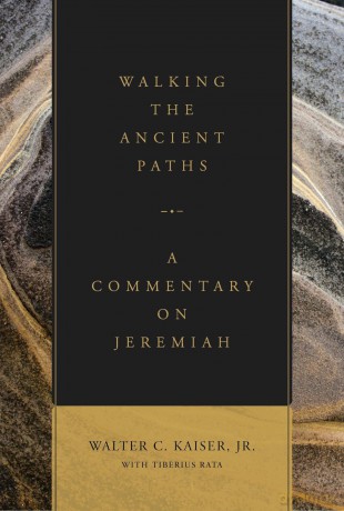 Walking the Ancient Paths: A Commentary on Jeremiah - Walter C. Jr. Kaiser [KSIĄŻKA]