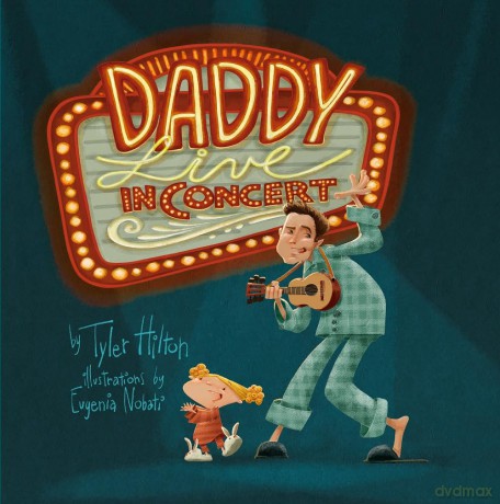 Daddy: Live in Concert - Tyler Hilton [KSIĄŻKA]