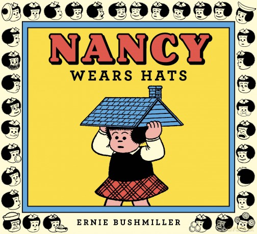 Nancy Wears Hats (Ernie Bushmiller's Nancy) - Ernie Bushmiller [KSIĄŻKA]