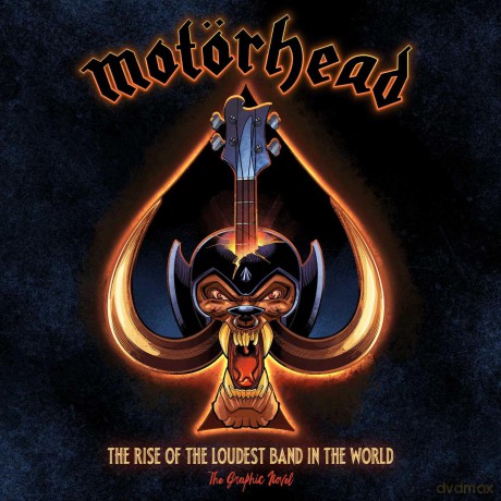 Motorhead: The Rise of the Loudest Band in the World: The Authorized Graphic Novel (Motörhead) - David Calcano [KSIĄŻKA]