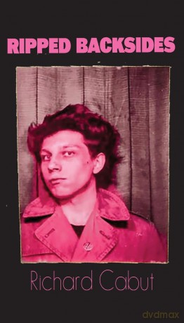 Ripped Backsides: Postcards From Beneath the Pavement - Richard Cabut [KSIĄŻKA]