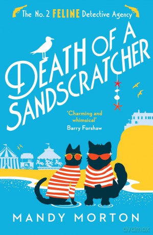 Death of a Sandscratcher (The No. 2 Feline Detective Agency) - Mandy Morton [KSIĄŻKA]