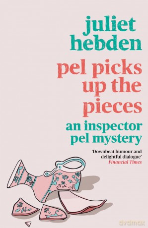 Pel Picks Up the Pieces (An Inspector Pel Mystery) - Juliet Hebden [KSIĄŻKA]