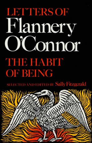 The Habit of Being: Letters of Flannery O'Connor - Sally Fitzgerald [KSIĄŻKA]