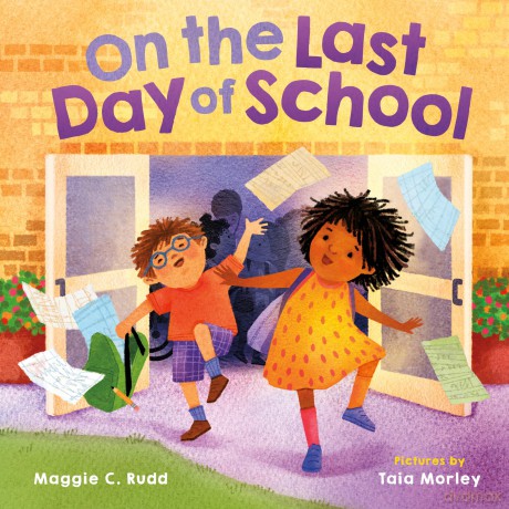 On the Last Day of School - Maggie C. Rudd [KSIĄŻKA]