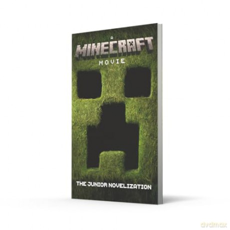 A Minecraft Movie: The Junior Novelization: This junior novelization retells the exciting story of A Minecraft Movie, based on the bestselling video game of all time! - Mojang AB [KSIĄŻKA]