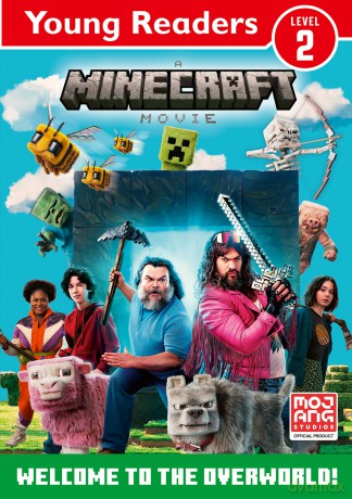 A Minecraft Movie: Welcome To The Overworld: Meet the friendly faces and mobs of A Minecraft Movie in this adventure for young, struggling or reluctant readers and kids who love video games! - Mojang AB [KSIĄŻKA]