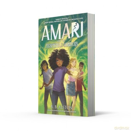 Amari and the Despicable Wonders: The 3rd magical adventure in the NYT bestselling AMARI AND THE NIGHT BROTHERS fantasy series, new in paperback for 2025! - BB Alston [KSIĄŻKA]