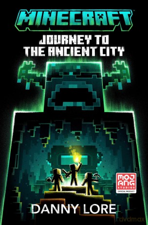 Minecraft Journey to the Ancient City: The next blockbuster official Minecraft novel from the bestselling series, perfect for getting kids into reading! Brand new gaming adventure for 2024. - Mojang AB [KSIĄŻKA]