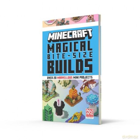 Minecraft Magical Bite-Size Builds: New for 2025, an official illustrated guide with over 20 building mini-projects to create in the game. Perfect for gamers of all ages! - Mojang AB [KSIĄŻKA]