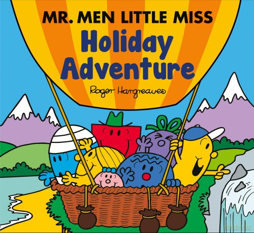 Mr. Men Little Miss: Holiday Adventure: A silly story about exhilarating summer fun from the classic illustrated children's series (Mr Men Little Miss Picture Books) - Adam Hargreaves [KSIĄŻKA]