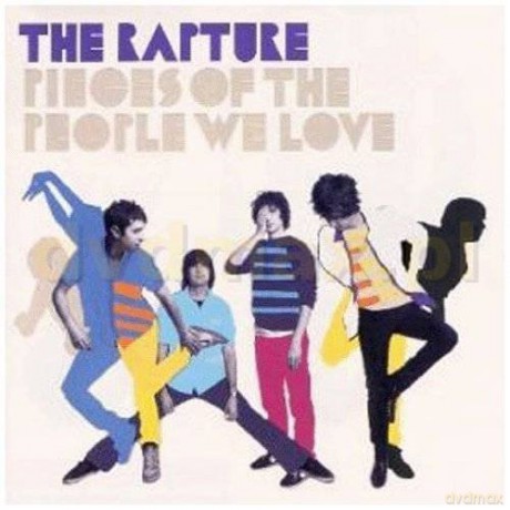 The Rapture: Pieces Of The People We Love [CD]