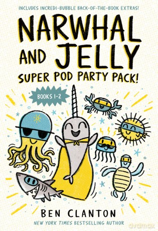 Narwhal and Jelly: Super Pod Party Pack!: Two books in one for readers aged 5+ in the super funny cute friendship graphic novel series - new for 2025! - Ben Clanton [KSIĄŻKA]