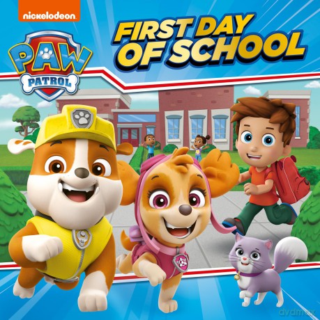 PAW Patrol First Day of School Picture Book: The perfect gift for little PAW Patrol fans starting school! - Paw Patrol [KSIĄŻKA]