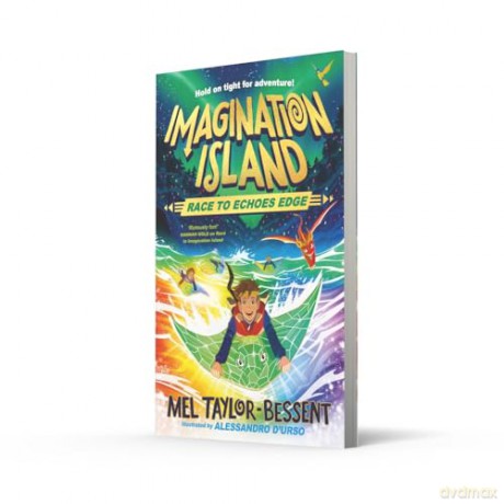 Race to Echoes Edge: New for 2025, the second title in the thrilling illustrated collectable fantasy action adventure book, perfect for readers aged 8-12!: Book 2 (Imagination Island) - Mel Taylor-Bessent [KSIĄŻKA]