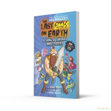 The Last Comics on Earth: A Song of Swords and Stuffies: Epic, funny, full-colour graphic novel new for kids in 2025 from the global phenomenon Last Kids series (The Last Kids on Earth) - Max Brallier [KSIĄŻKA]