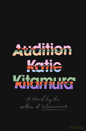 Audition - Katie Kitamura [KSIĄŻKA]