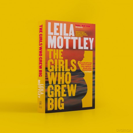 The Girls Who Grew Big: The new novel from the bestselling, Booker-prize longlisted author of Nightcrawling - Leila Mottley [KSIĄŻKA]