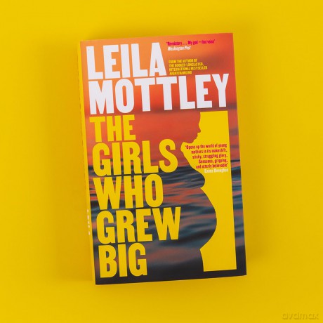 The Girls Who Grew Big: The new novel from the bestselling, Booker-prize longlisted author of Nightcrawling - Leila Mottley [KSIĄŻKA]