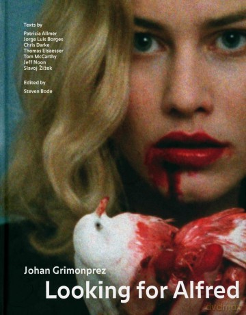 Looking for Alfred: Johan Grimonprez - Film and Video Umbrella [KSIĄŻKA]