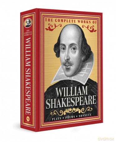 The Complete Works of William Shakespeare: (Deluxe Hardbound Edition) - William Shakespeare [KSIĄŻKA]