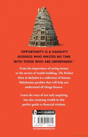 The Richest Man In Babylon: Financial Wisdom a Masterpiece on Money Management Financial Success Timeless Lessons Wealth-Building Strategies Financial Independence a Bestselling Finance Book - George S. Clason [KSIĄŻKA]