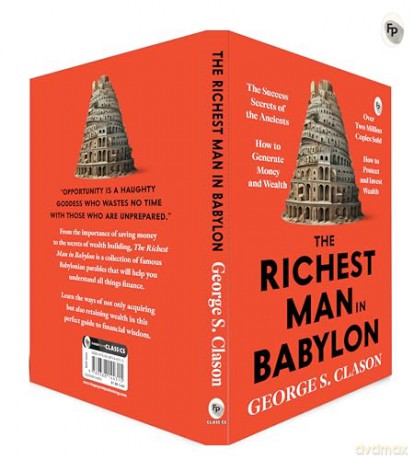 The Richest Man In Babylon: Financial Wisdom a Masterpiece on Money Management Financial Success Timeless Lessons Wealth-Building Strategies Financial Independence a Bestselling Finance Book - George S. Clason [KSIĄŻKA]