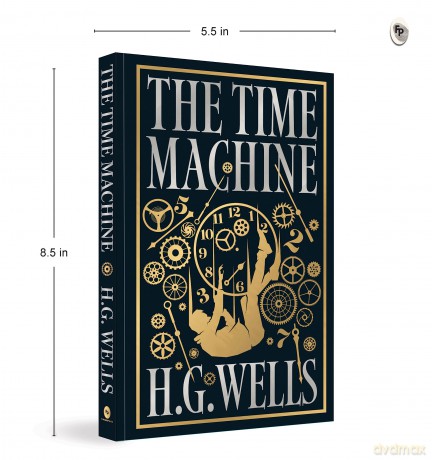The Time Machine (Deluxe Hardbound Edition) - H.G. Wells [KSIĄŻKA]