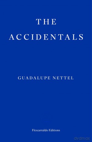 The Accidentals - Guadalupe Nettel [KSIĄŻKA]