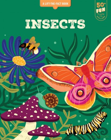 Lift the Fact: Insects: A Lift the Fact Book (Lift-The-Fact Books) - Emma Whitelaw [KSIĄŻKA]