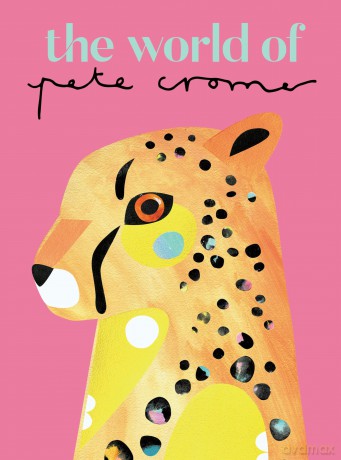 The World of Pete Cromer - Pete Cromer [KSIĄŻKA]