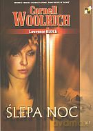 Ślepa noc - Cornell Woolrich [KSIĄŻKA]