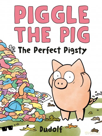 Piggle the Pig: The Perfect Pigsty - Dudolf [KSIĄŻKA]