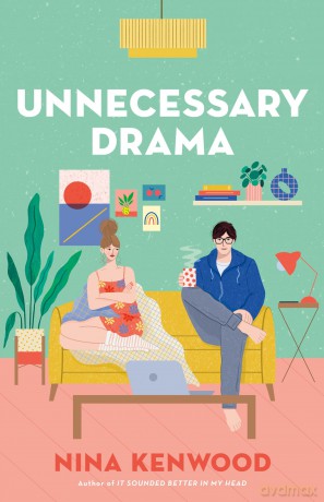 Unnecessary Drama - Nina Kenwood [KSIĄŻKA]