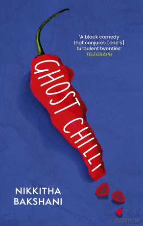Ghost Chilli: 'Full of human comedy' (Lucie Elven) - Nikkitha Bakshani [KSIĄŻKA]